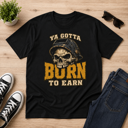 Burn to Earn Skull Tee